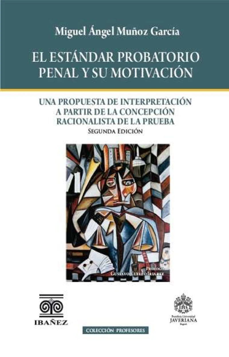 Portada: El estandar probatorio penal y su motivación