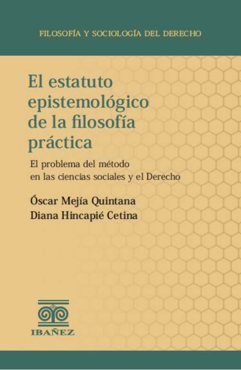 Portada: El estatuto epistemológico de la filosofía práctica