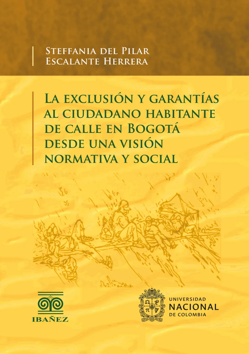 Portada: La exclusión y garantías al ciudadano habitante de calle en Bogotá desde una visión normativa y social