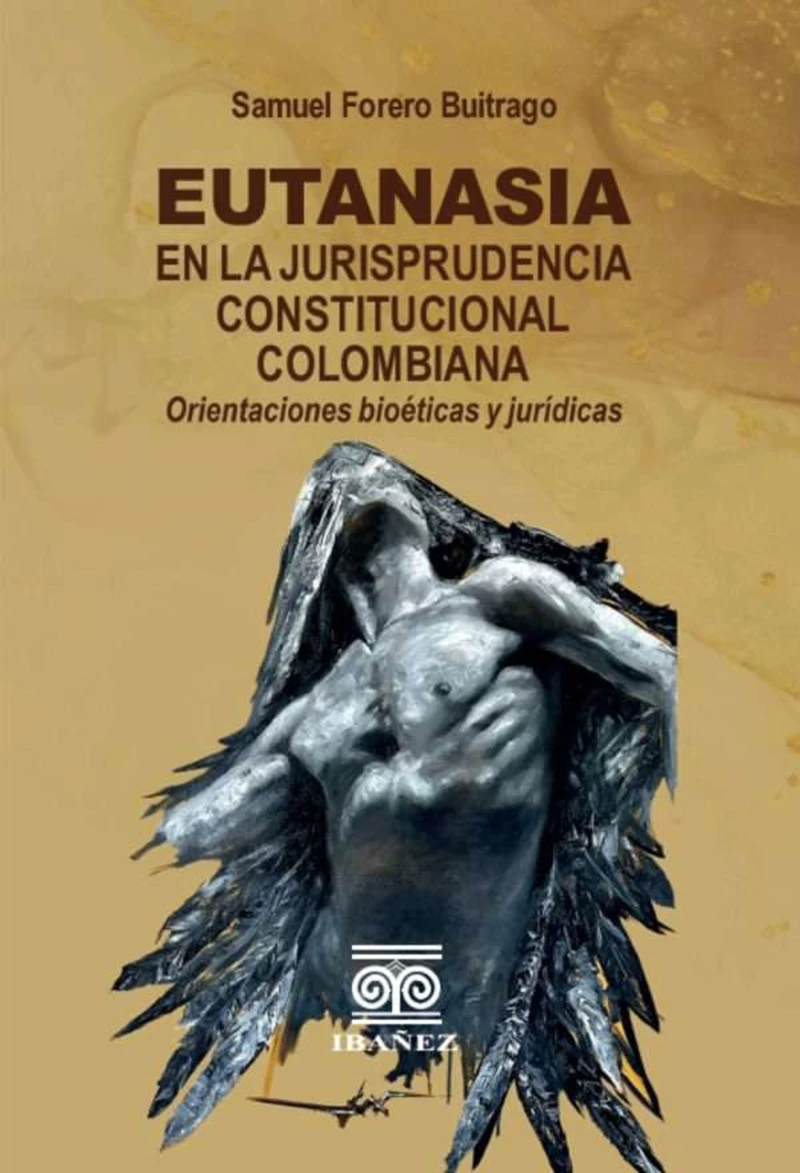 Portada: Eutanasia en la jurisprudencia constitucional colombiana