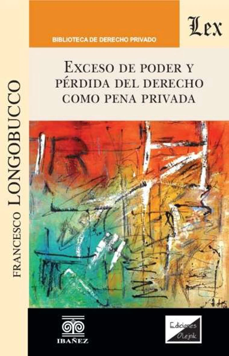 Portada: Exceso de poder y pérdida del derecho como pena privada