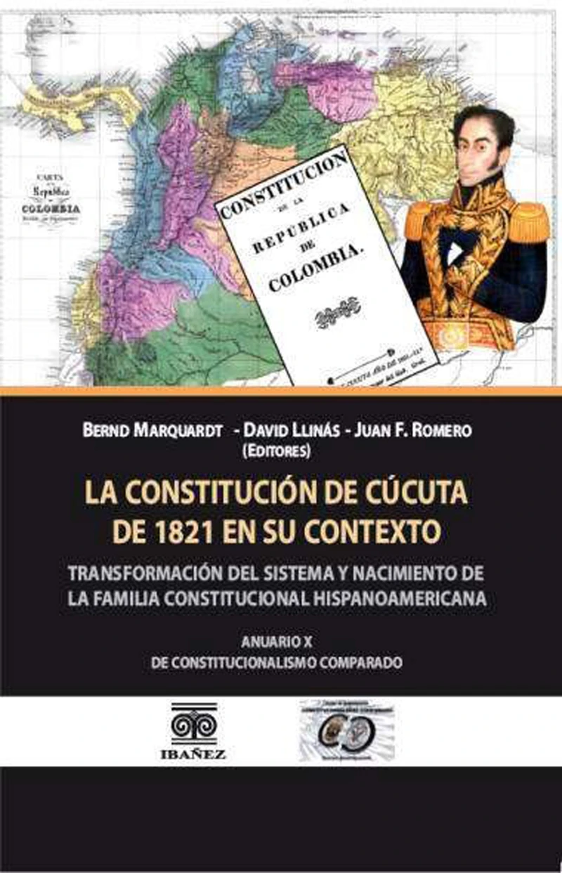 Portada: La constitucion de Cucuta de 1821 en su contexto