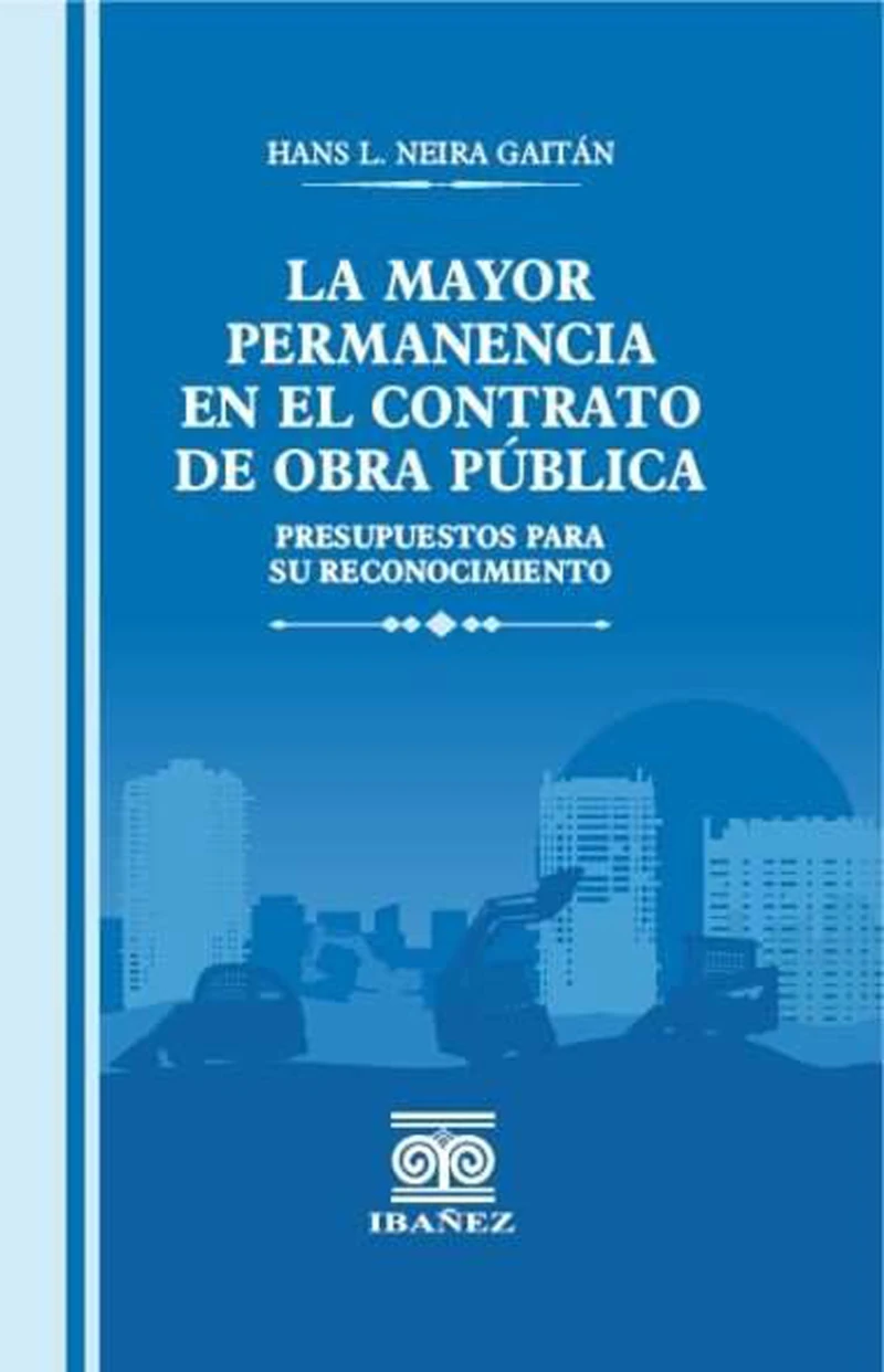 Portada: La mayor permanencia en el contrato de obra pública