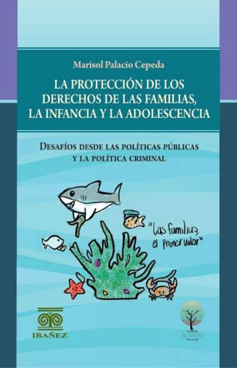 Portada: La protección de los derechos de las familias, la infancia y la adolescencia