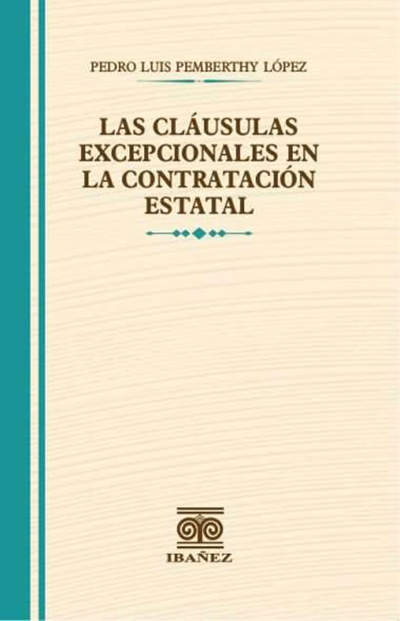 Portada: Las cláusulas excepcionales en la contratación estatal