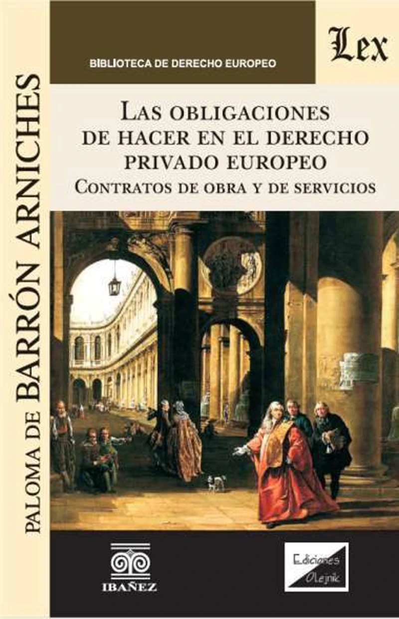 Portada: Las obligaciones de hacer en el derecho privado europeo