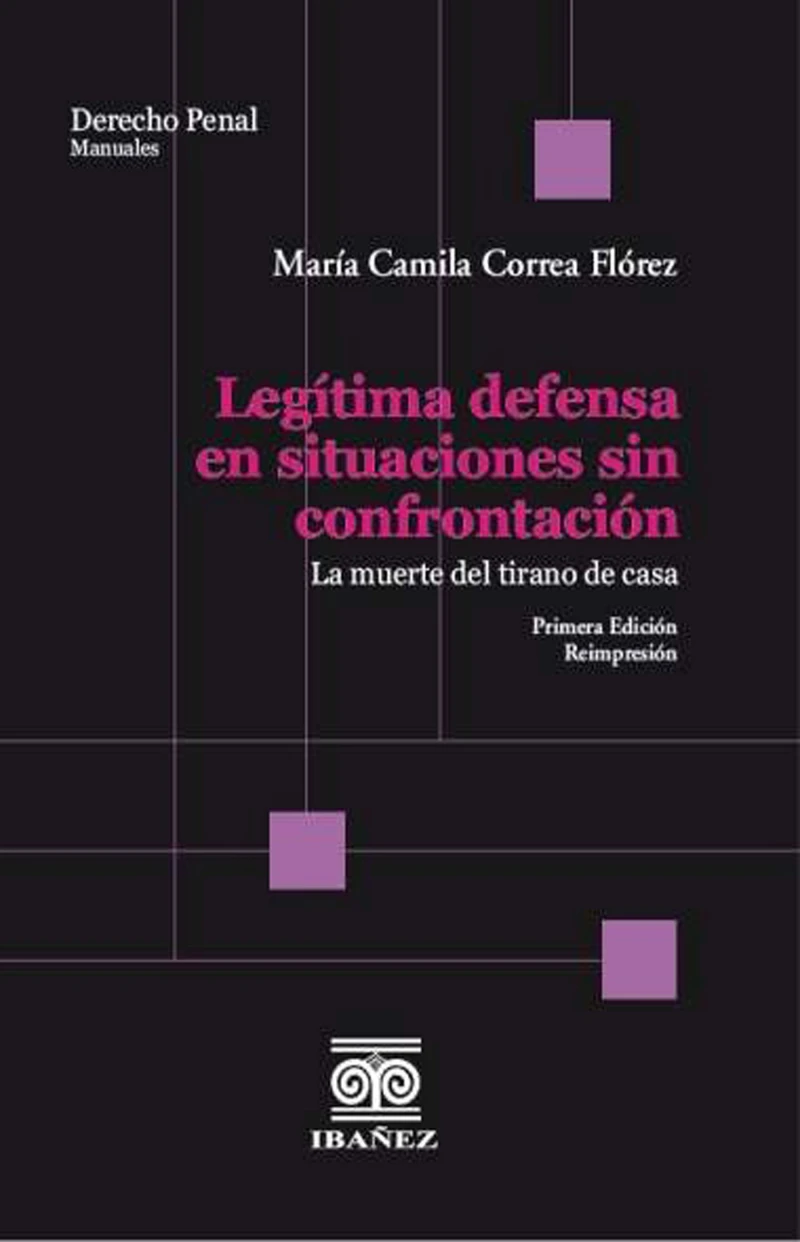 Portada: Legítima defensa en situaciones sin confrontación