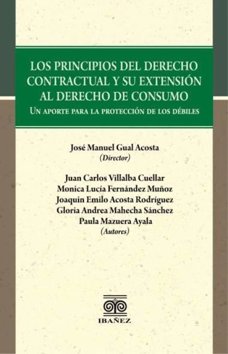 Portada: Los principios del derecho contractual y su extensión al derecho de consumo
