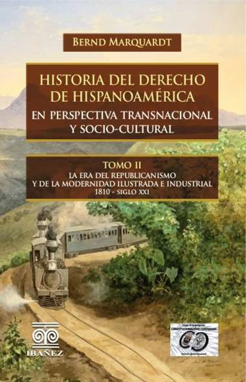 Portada: Historia del derecho de hispanoamérica en perspectiva transnacional y socio-cultural