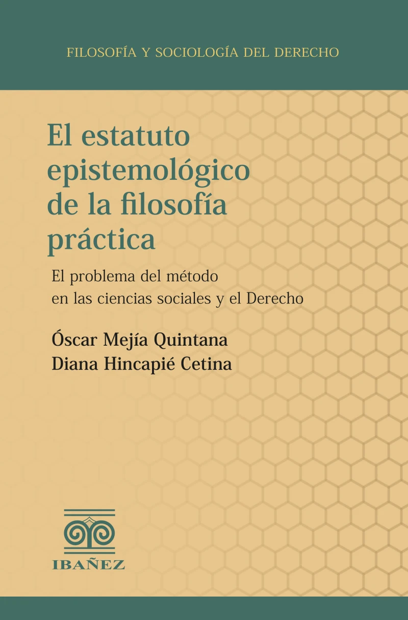 Portada: El estatuto epistemológico de la filosofía práctica