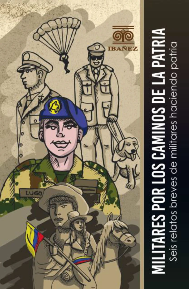 Portada: Militares por los caminos de la patria