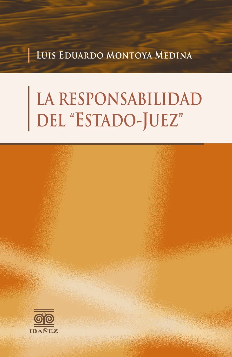 Portada: La responsabilidad del "estado-juez"