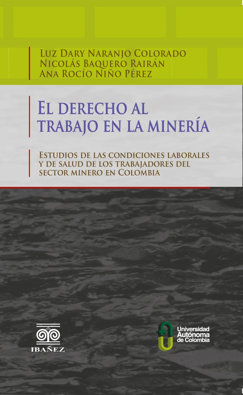 Portada: El derecho al trabajo en la minería