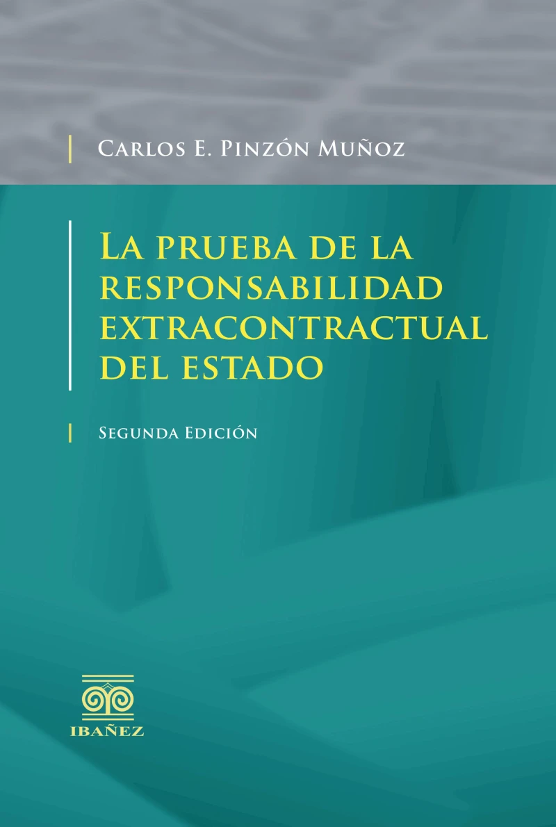 Portada: La prueba de la responsabilidad extracontractual del Estado