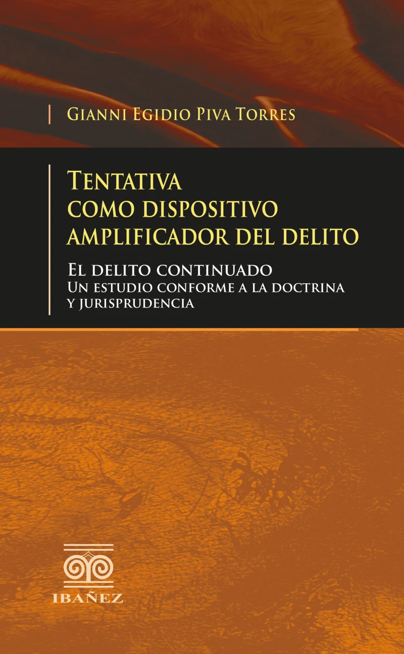 Portada: Tentativa como dispositivo amplificador del delito