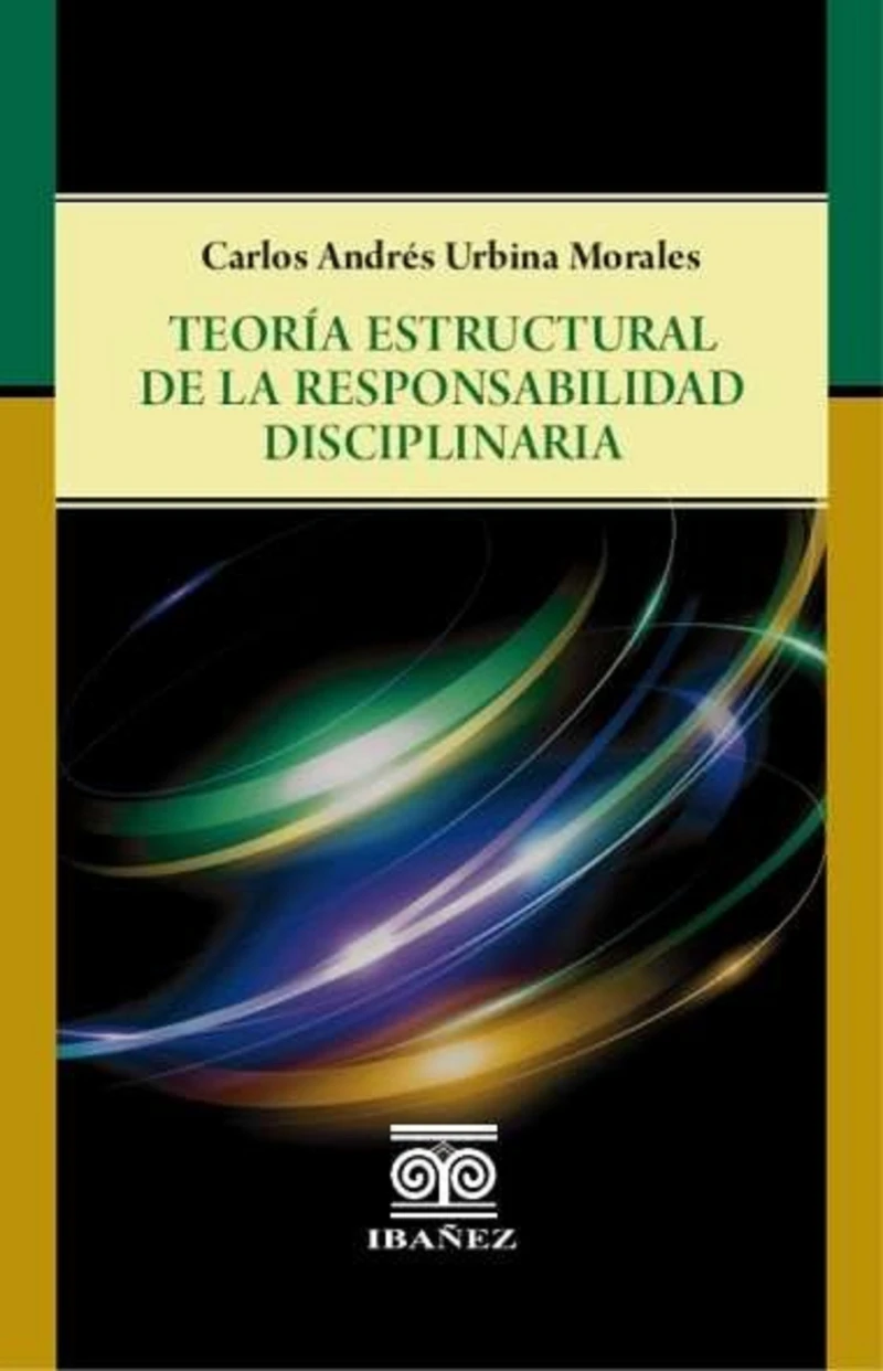 Portada: Teoría estructural de la responsabilidad disciplinaria