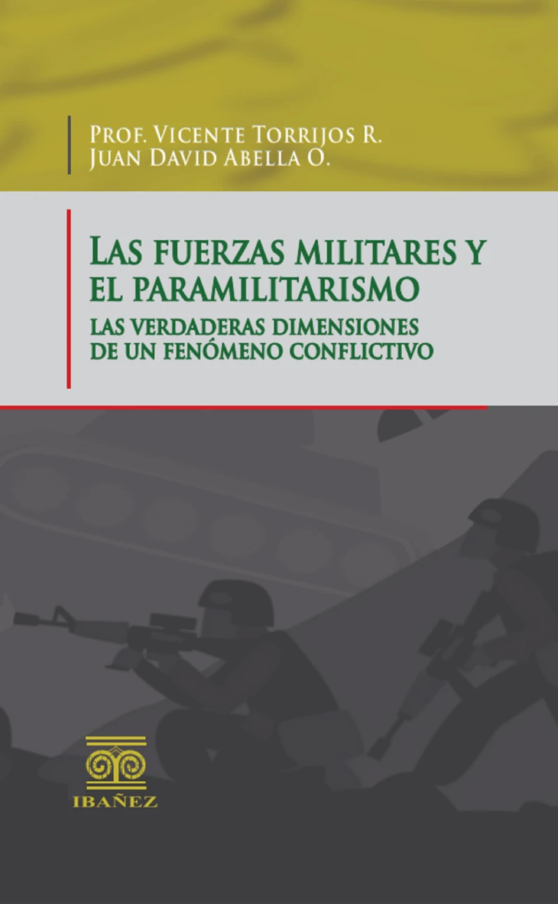 Portada: Las fuerzas militares y el paramilitarismo