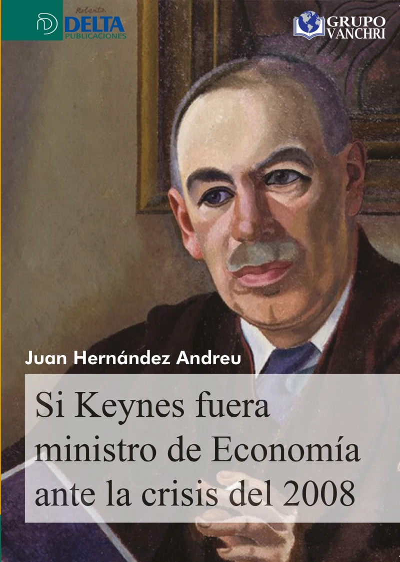 Portada: Si Kaynes fuera ministro de economía ante la crisis del 2008