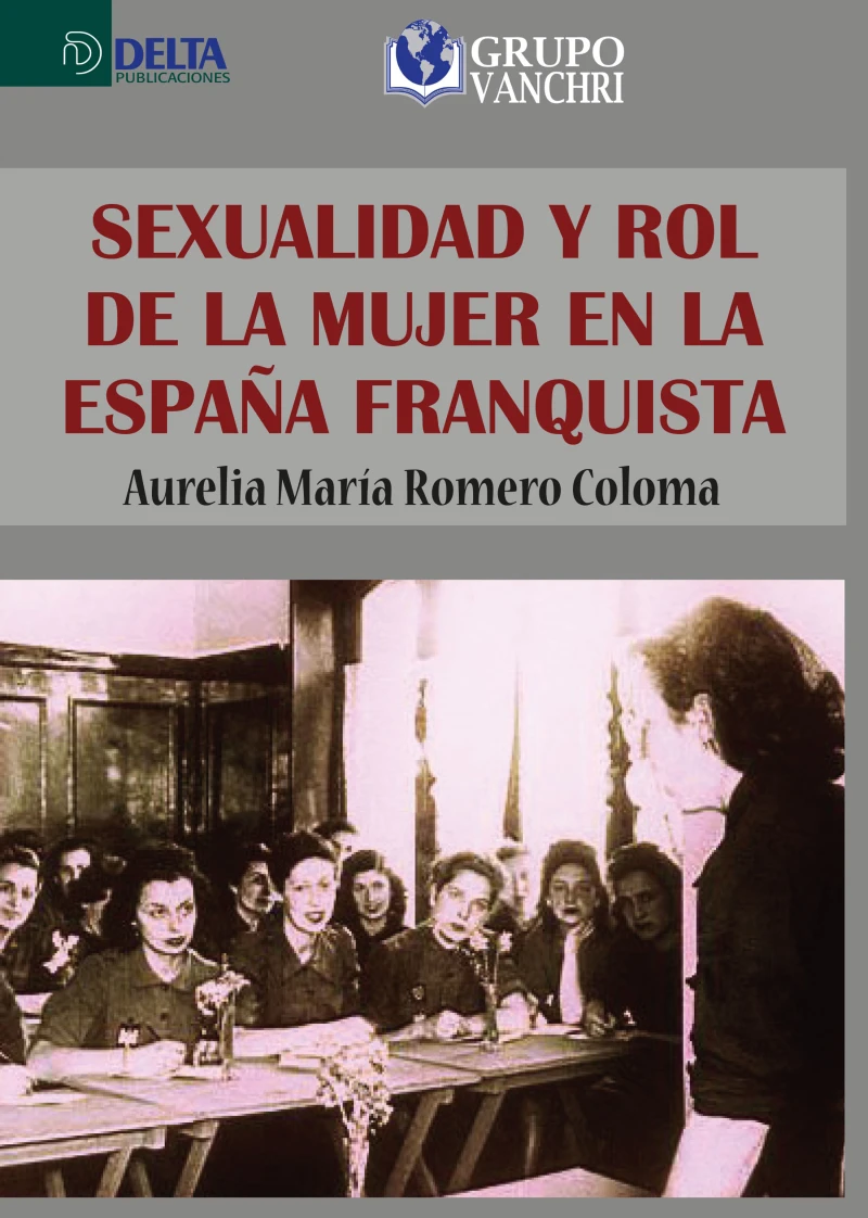 Portada: Sexualidad y rol de la mujer en la España franquista