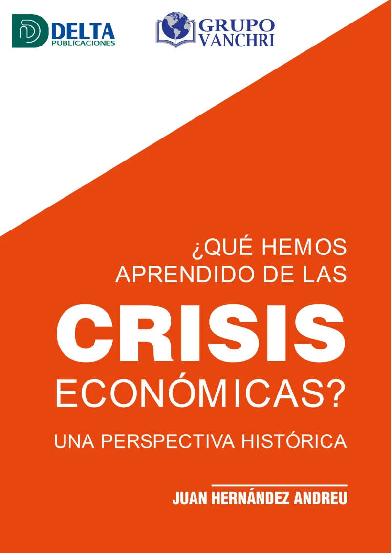 Portada: ¿Qué hemos aprendido de las crisis económicas?