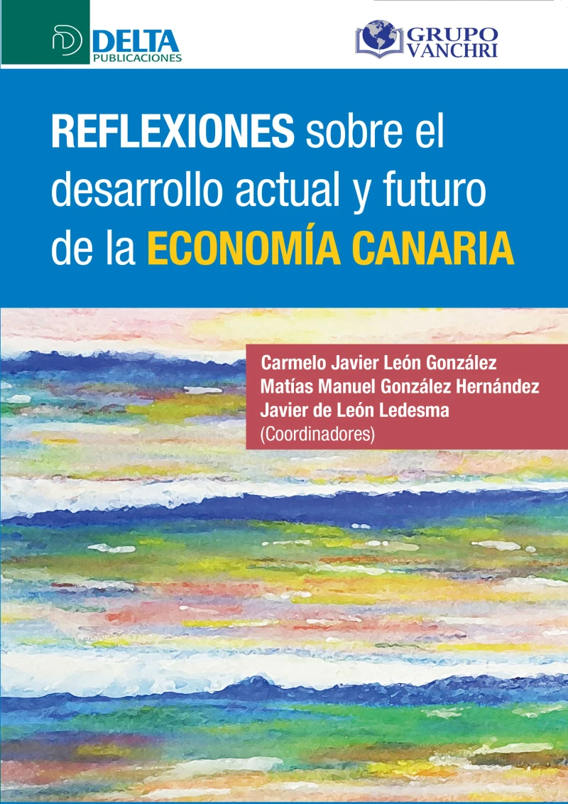 Portada: Reflexiones sobre el desarrollo actual y futuro de la economía Canaria
