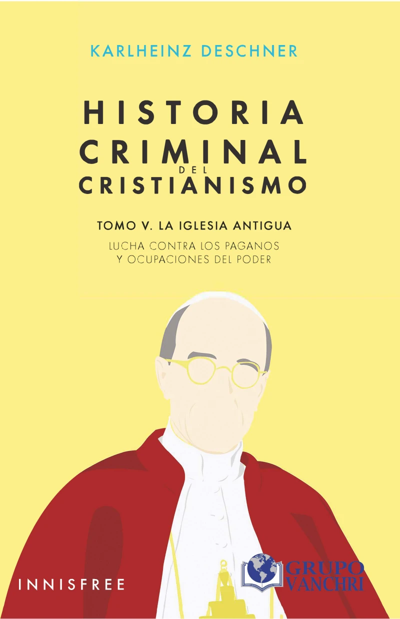 Portada: Historia criminal del cristianismo, Tomo V