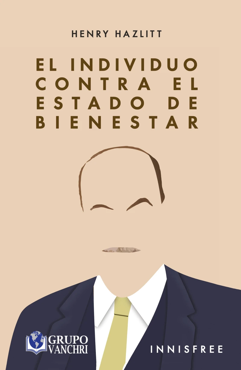 Portada: El individuo contra el estado de bienestar