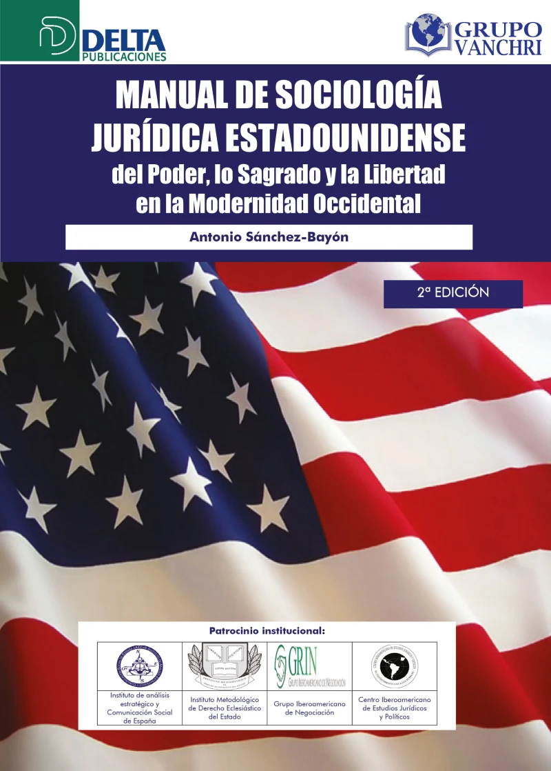Portada: Manual de sociología jurídica estadounidense: del poder, lo sagrado y la libertad en la modernidad occidental