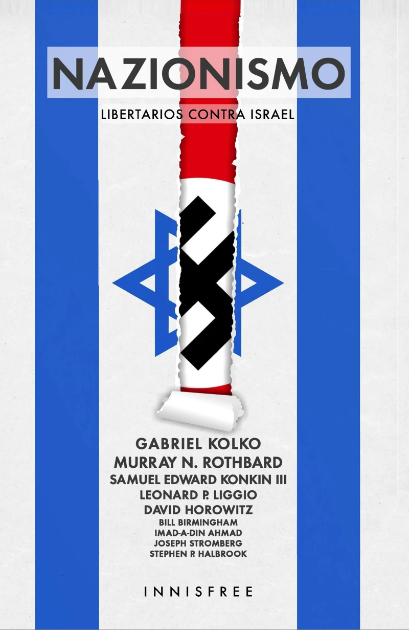 Portada: Nazionismo: libertarios contra israel