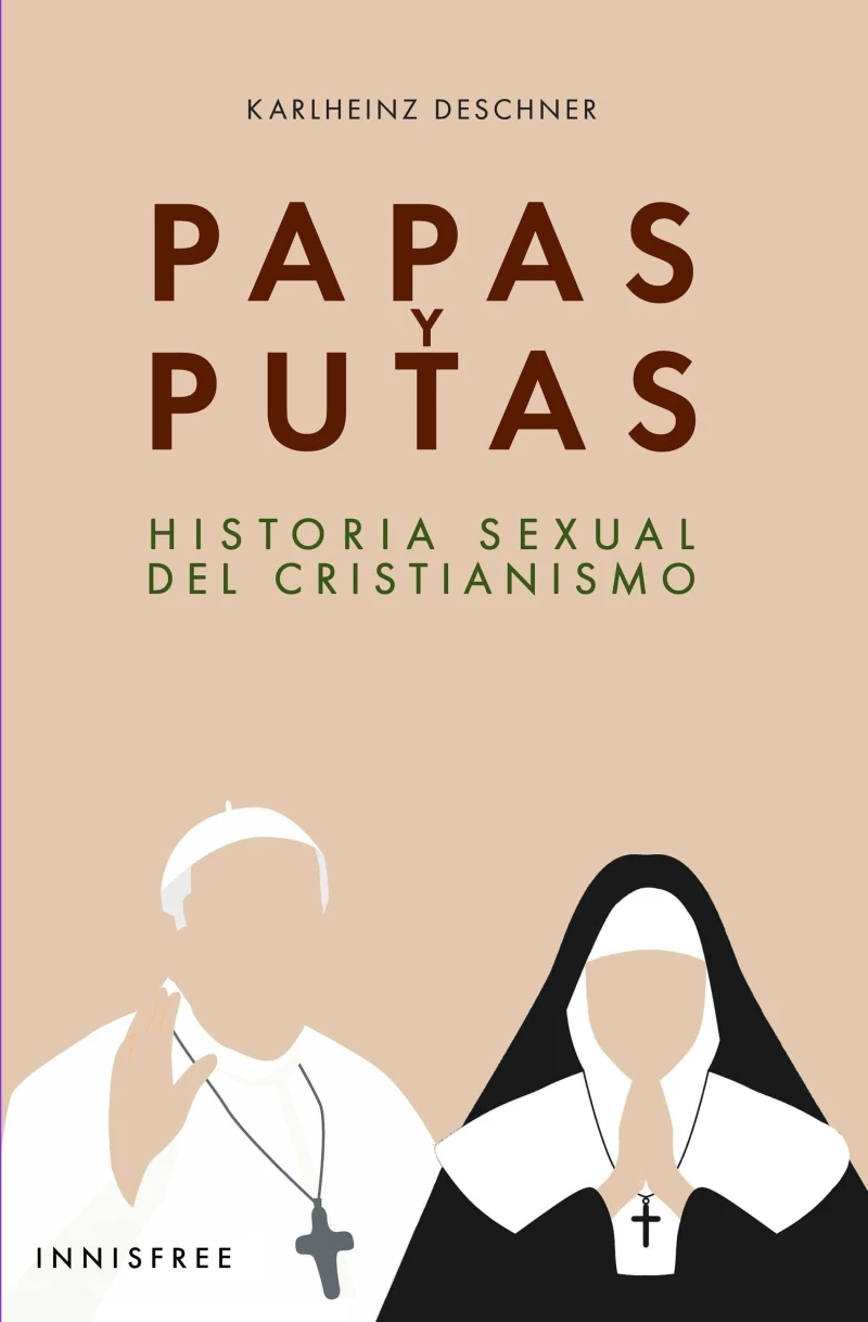 Portada: Papas y putas: historia sexual del cristianismo