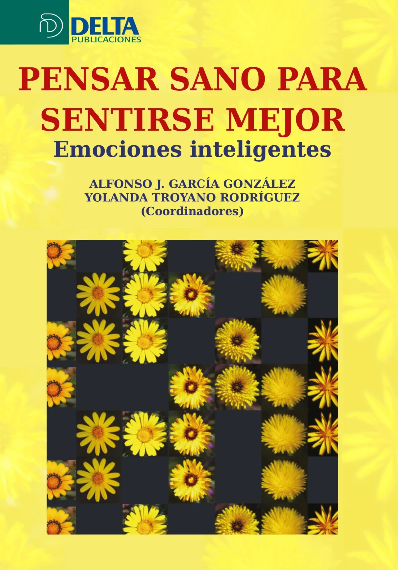 Portada: Pensar sano para sentirse mejor: emociones inteligentes