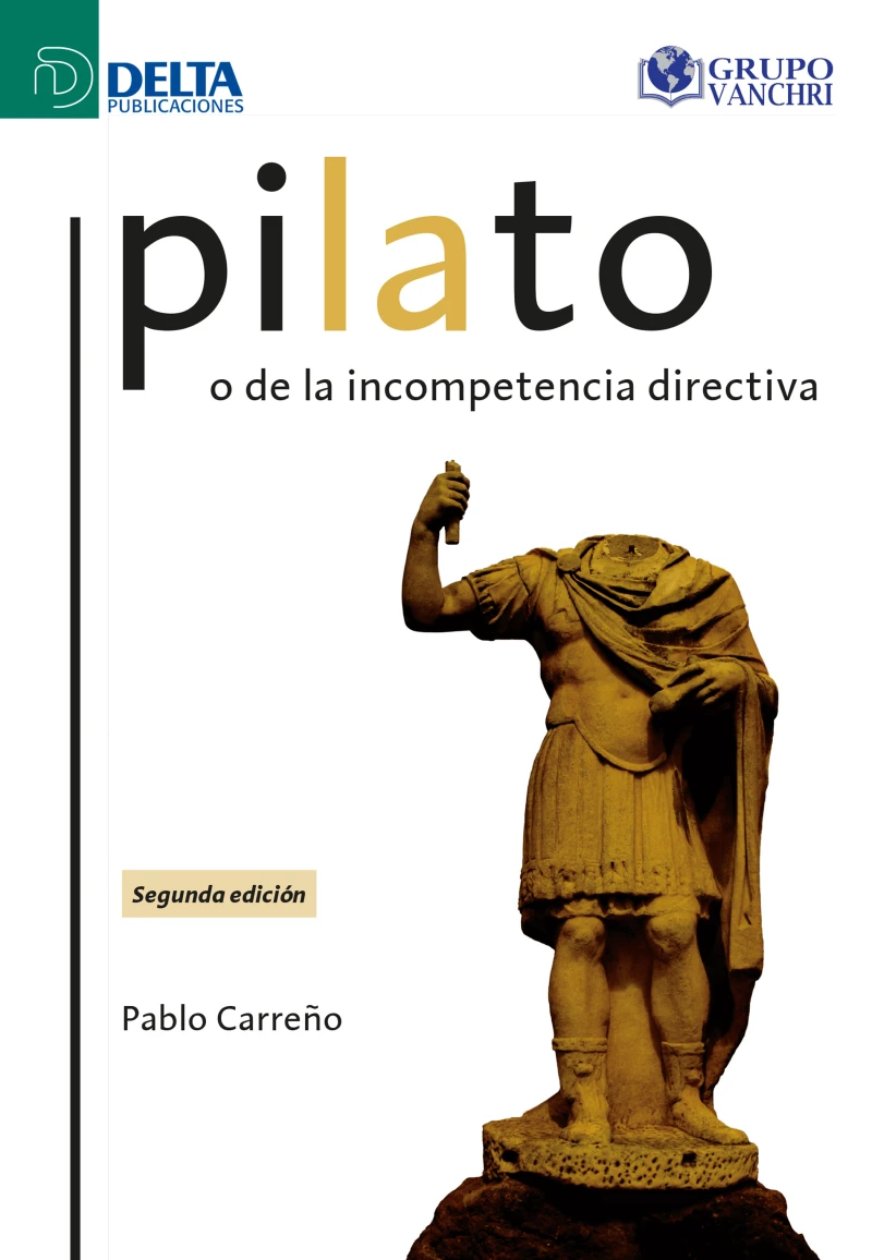 Portada: Pilato o de la incompetencia directiva