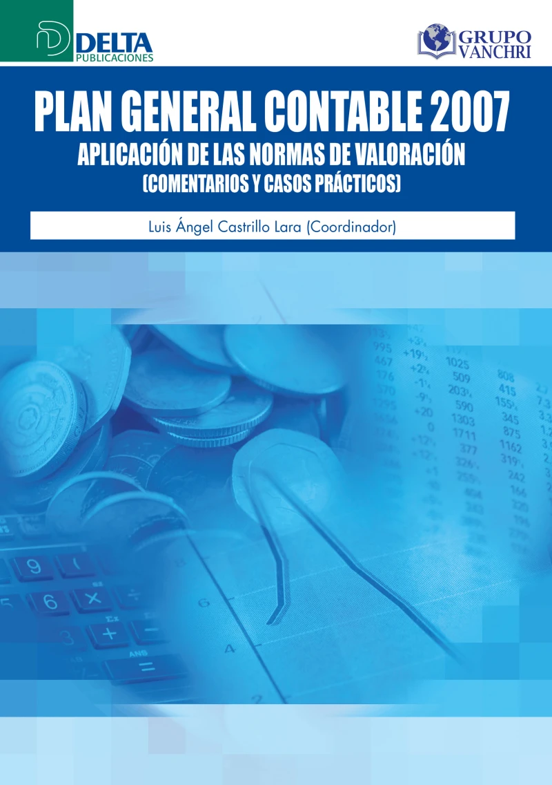 Portada: Plan general contable 2007: aplicación de las normas de valoración