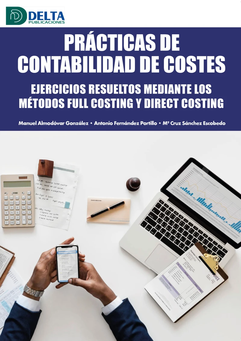 Portada: Prácticas de contabilidad de costes: ejercicios resueltos mediante los métodos full costing y direct costing