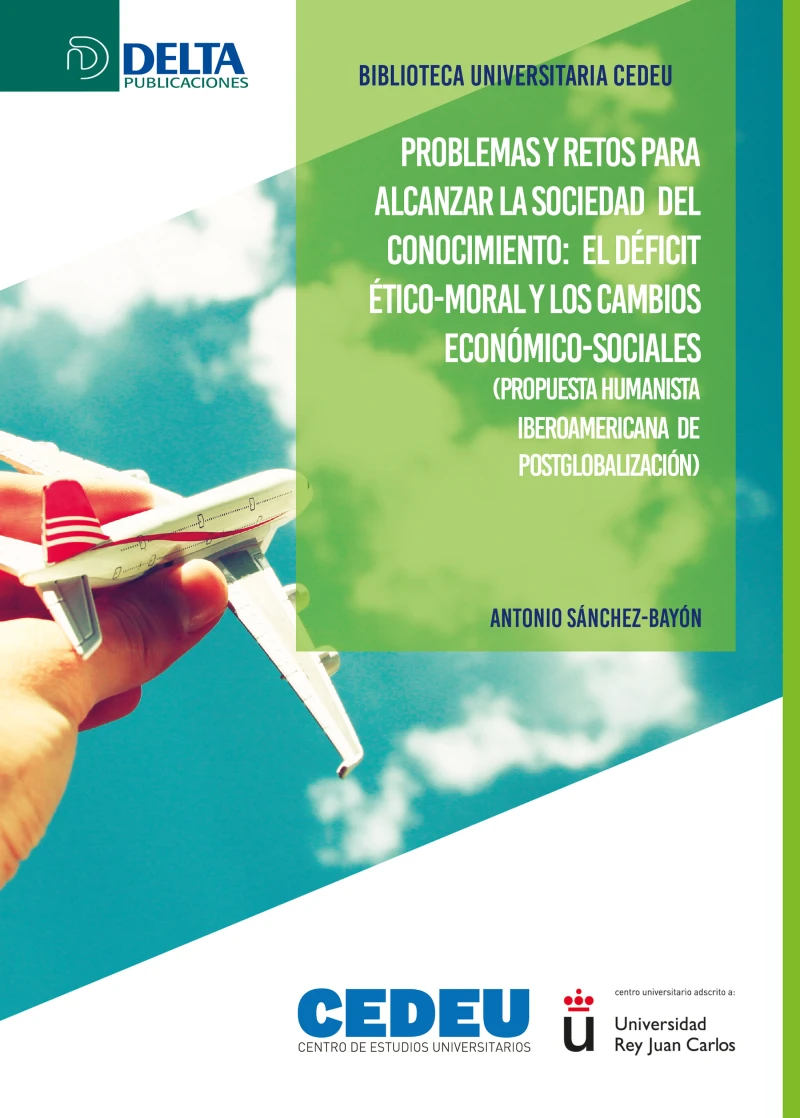 Portada: Problemas y retos para alcanzar la sociedad del conocimiento: el déficit ético-moral y los cambios…