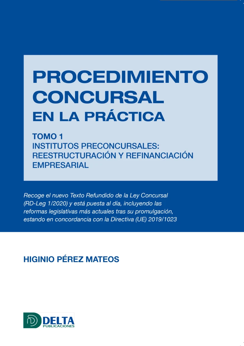 Portada: Procedimiento concursal en la práctica tomo 1: institutos preconcursales. reestructuración y refinanciación Pmpresarial