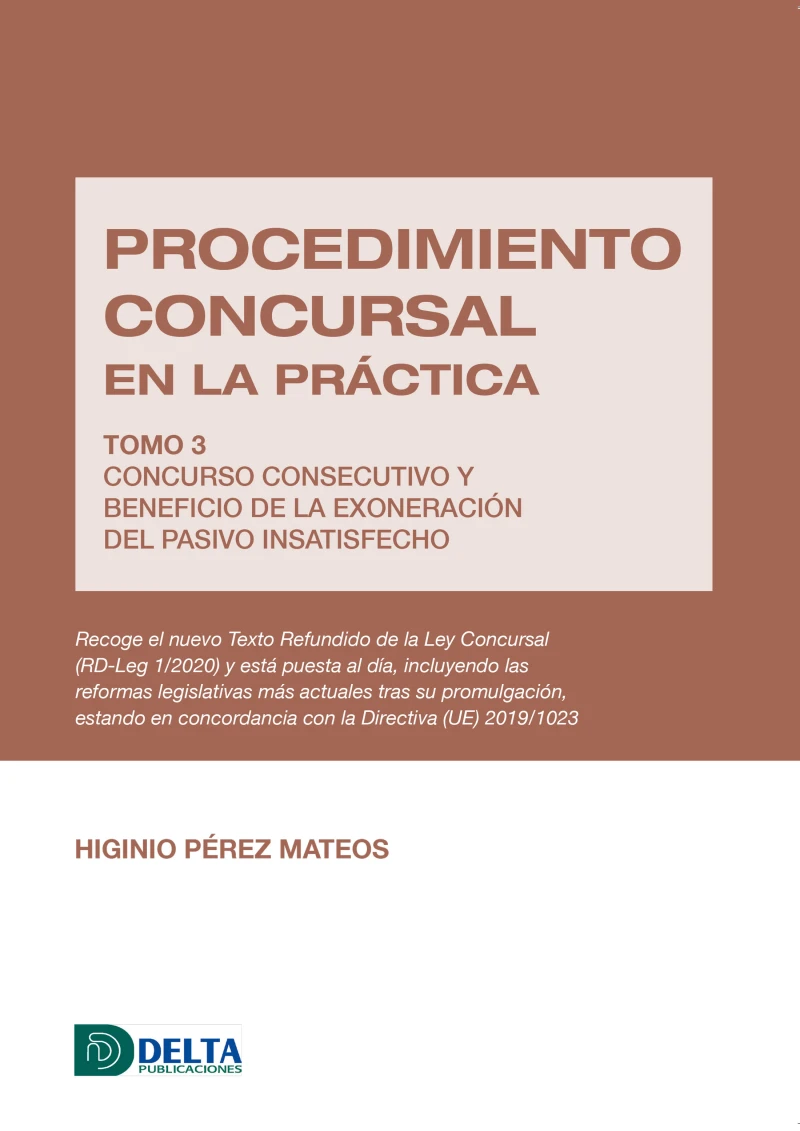 Portada: Procedimiento concursal en la práctica tomo 3: concurso consecutivo y beneficio de la exoneración del pasivo insatisfecho
