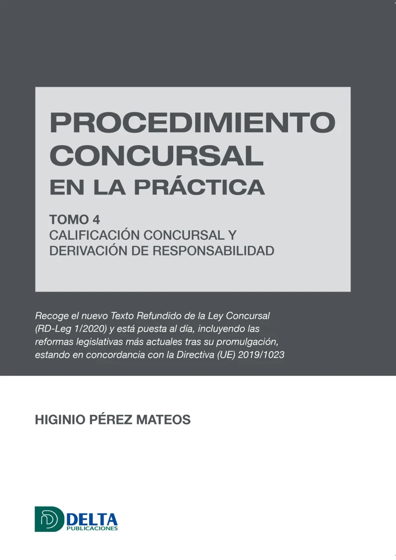 Portada: Procedimiento concursal en la práctica tomo 4: calificación concursal y derivación de responsabilidad