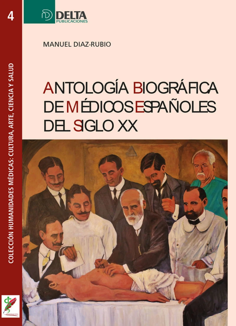 Portada: Antología Biográfica De Médicos Españoles Del Siglo XX