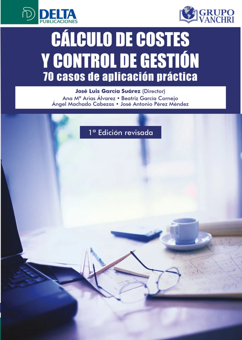 Portada: Cálculo De Costes Y Control De Gestión: 70 Casos De Aplicación Práctica