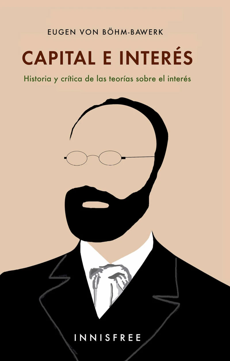 Portada: Capital E Interés: Historia Y Crítica De Las Teorías Sobre El Interés