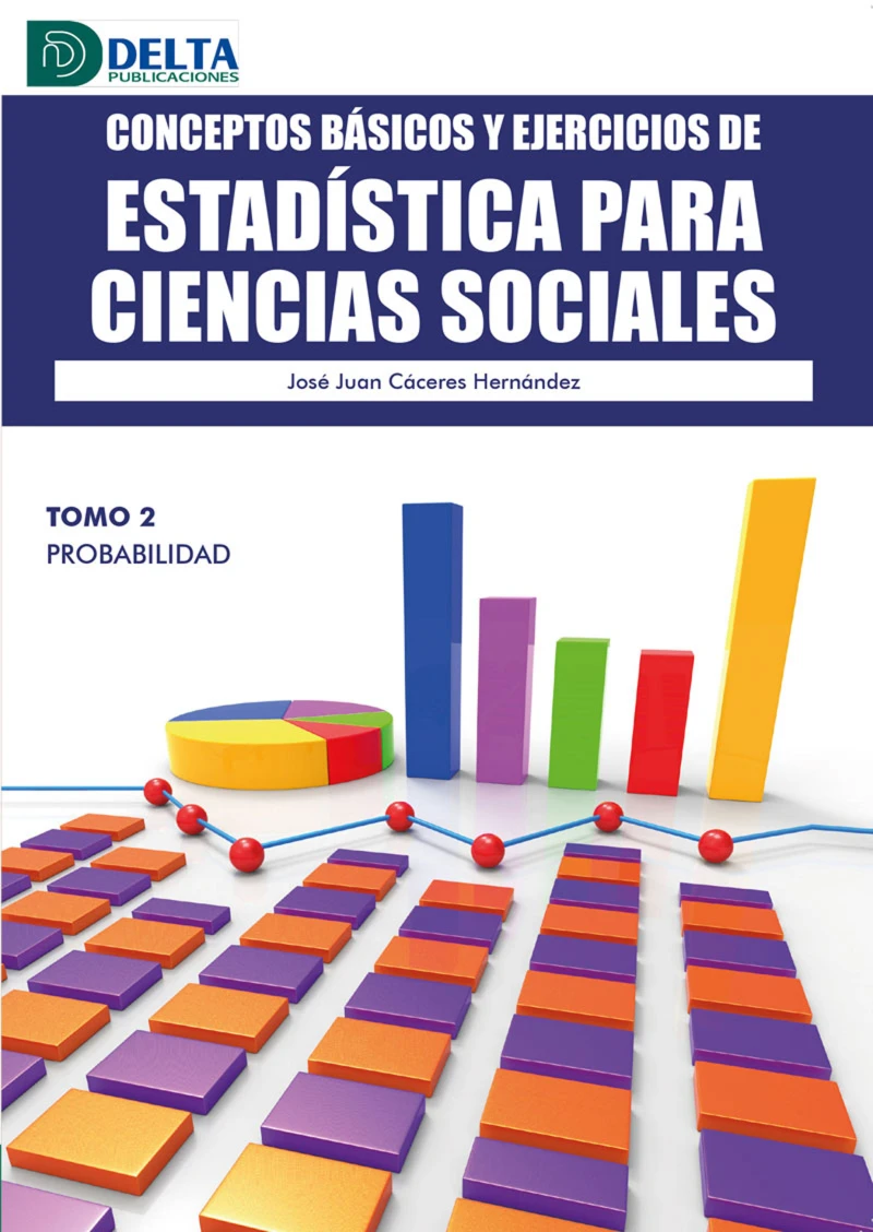 Portada: Conceptos Básicos Y Ejercicios De Estadística Para Ciencias Sociales Tomo II: Probabilidad