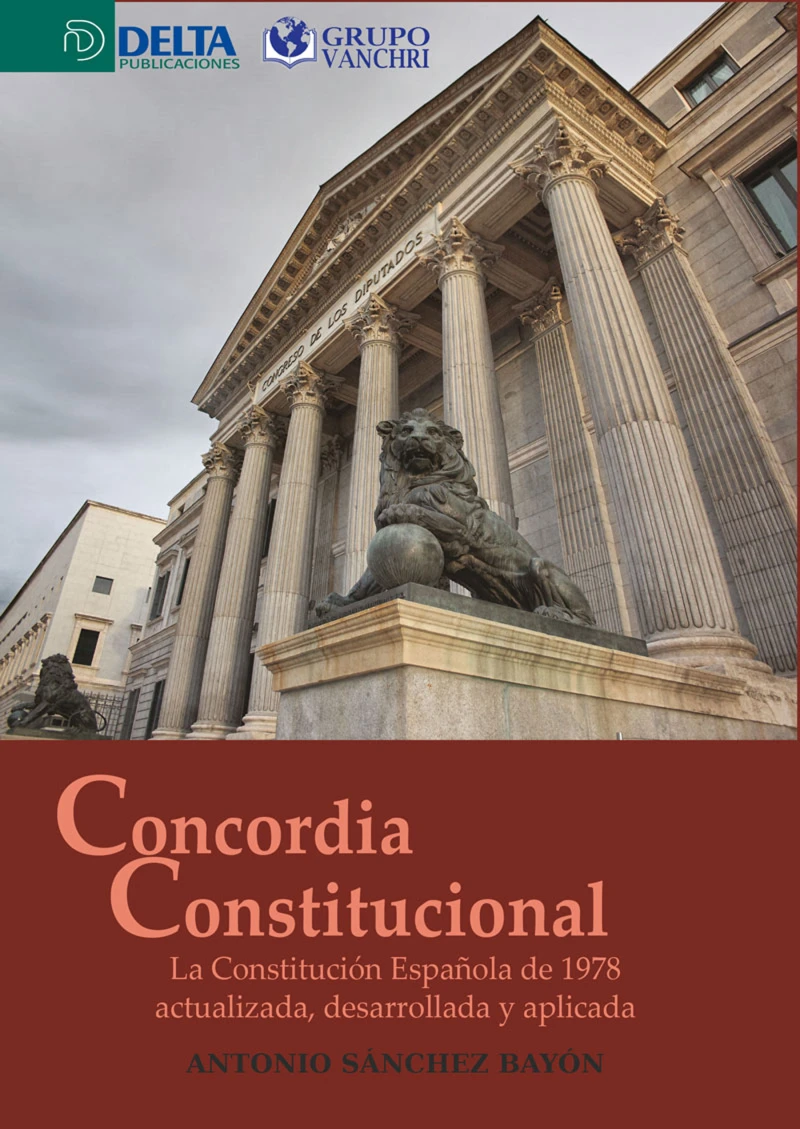 Portada: Concordia Constitucional: La Constitución Española De 1978 Actualizada, Desarrollada Y Aplicada
