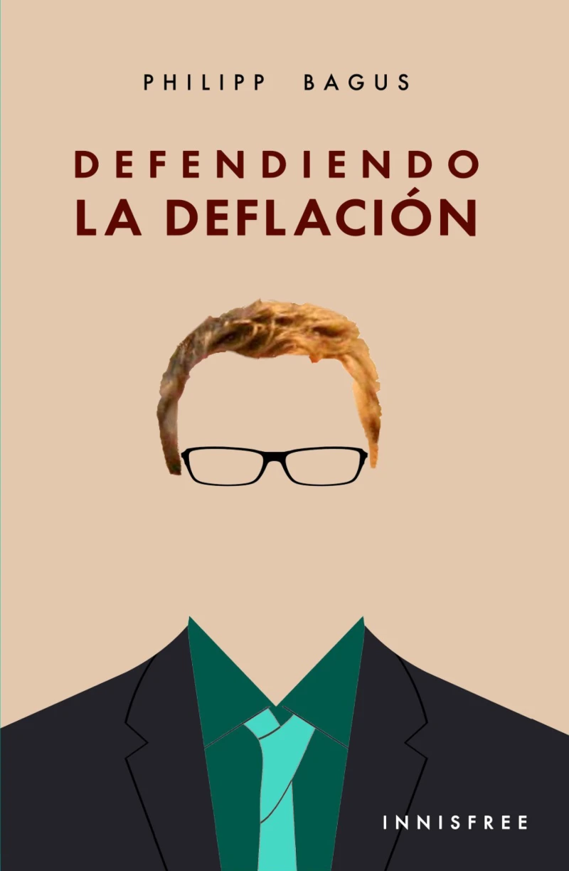 Portada: Defendiendo La Deflación