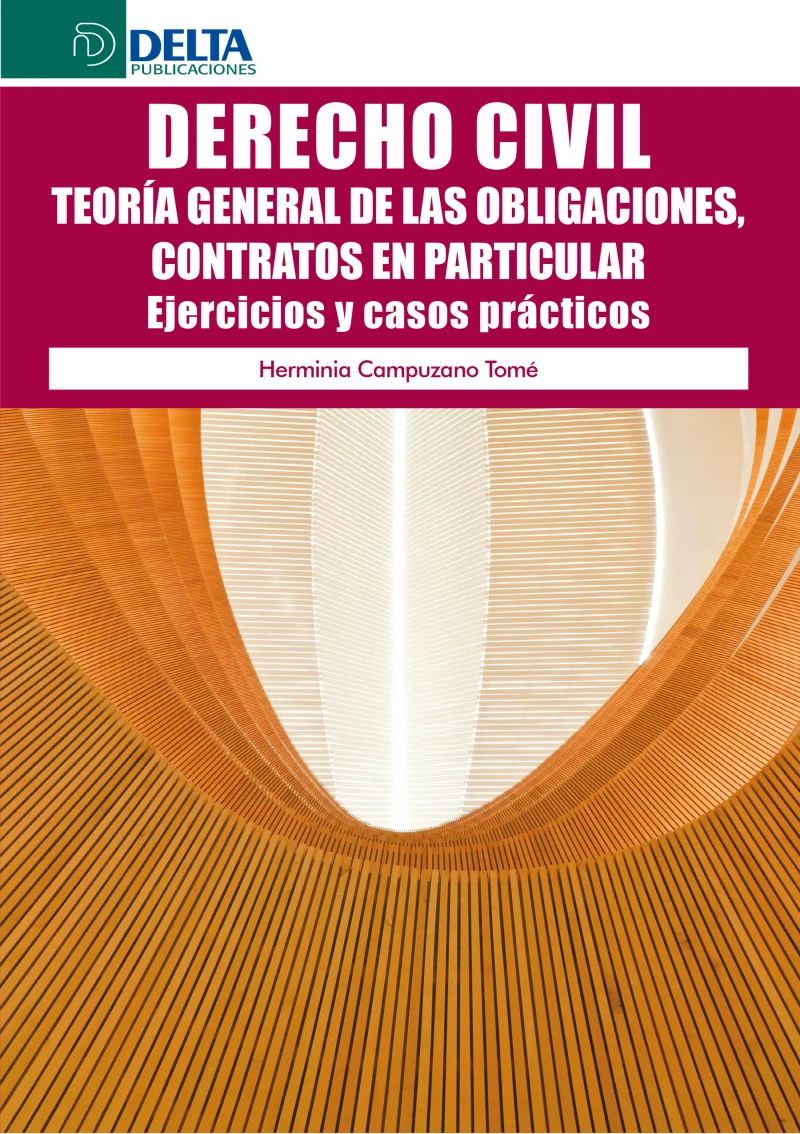Portada: Derecho Civil: Teoría General De Las Obligaciones, Contratos En Particular. Ejercicios Y Casos Prácticos