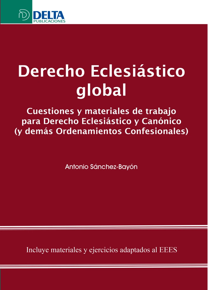 Portada: Derecho Eclesiástico Global: Cuestiones Y Materiales De Trabajo Para Derecho Eclesiástico Y Canónico