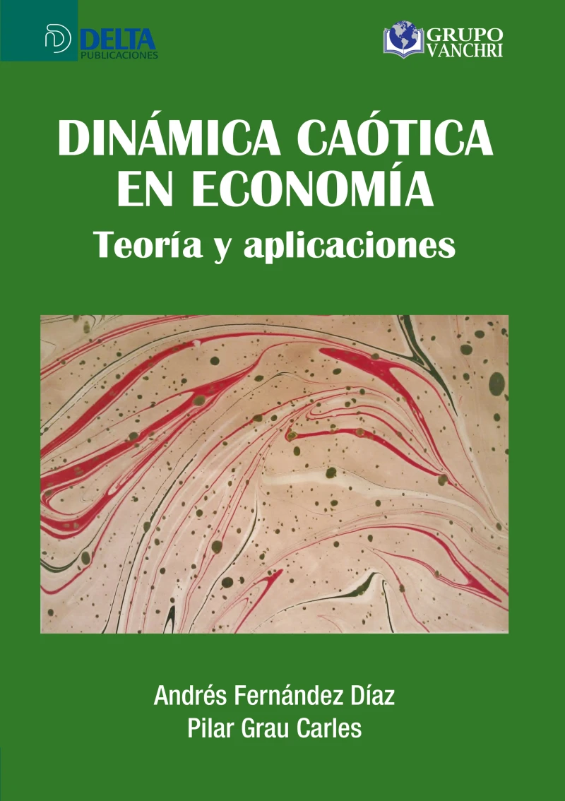 Portada: Dinámica Caótica En Economía: Teoría Y Aplicaciones