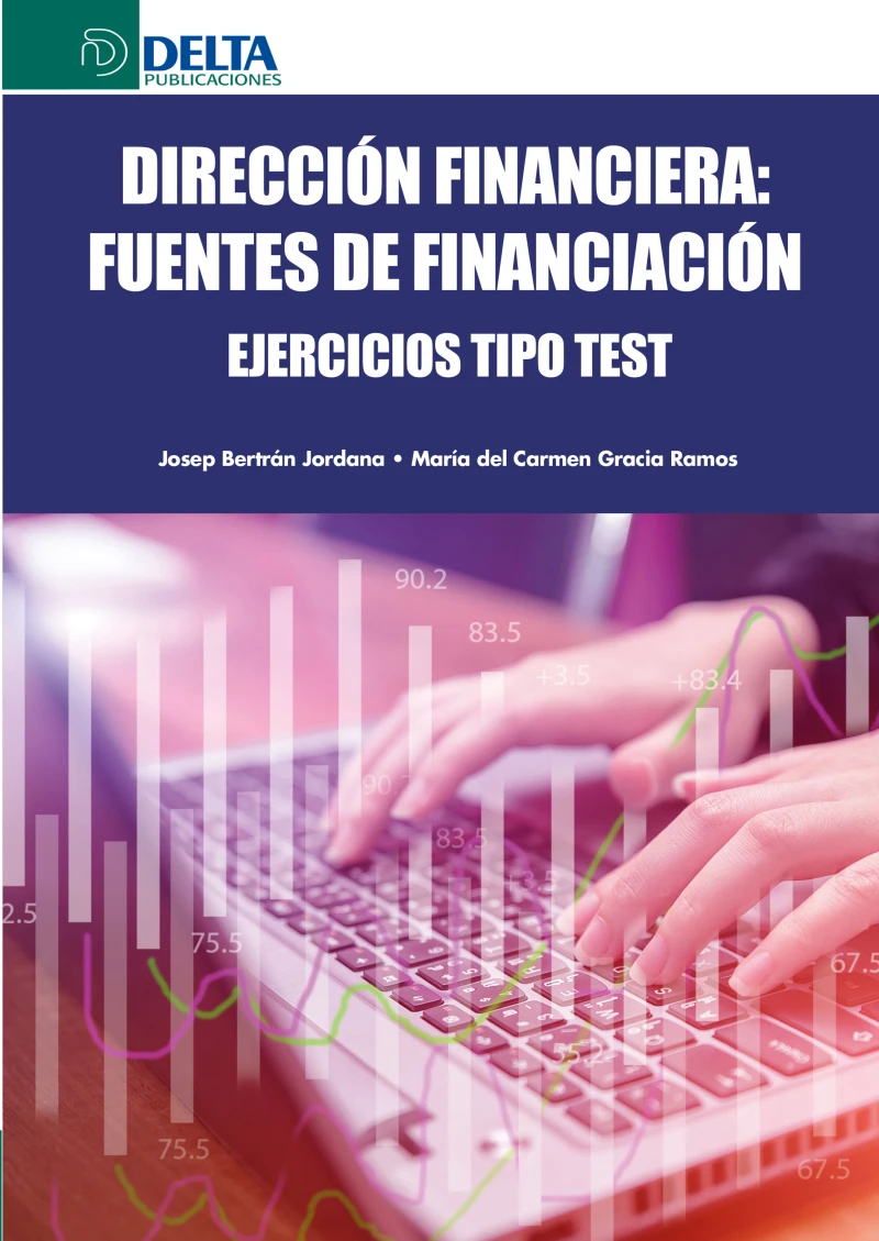 Portada: Dirección Financiera: Fuentes De Financiación. Ejercicios Tipo Test