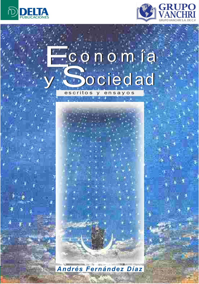 Portada: Economía Y Sociedad: Escritos Y Ensayos