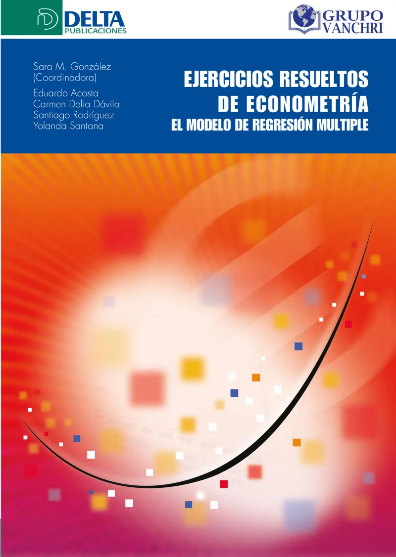 Portada: Ejercicios Resueltos De Econometría: El Modelo De Regresión Multiple